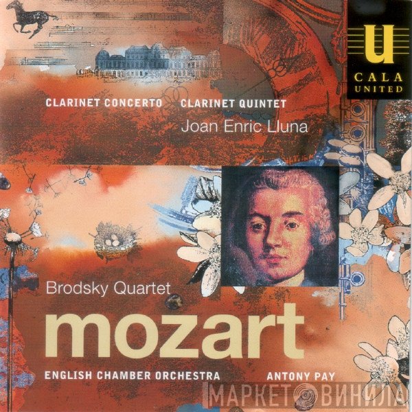Brodsky Quartet, Wolfgang Amadeus Mozart, English Chamber Orchestra, Antony Pay, Joan Enric Lluna - Clarinet Concerto
