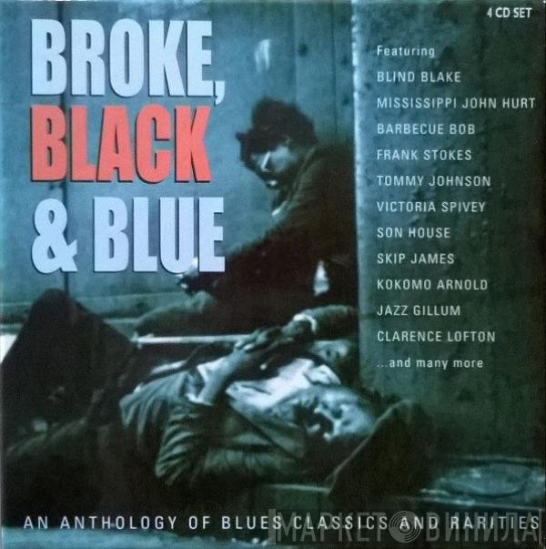  - Broke, Black & Blue