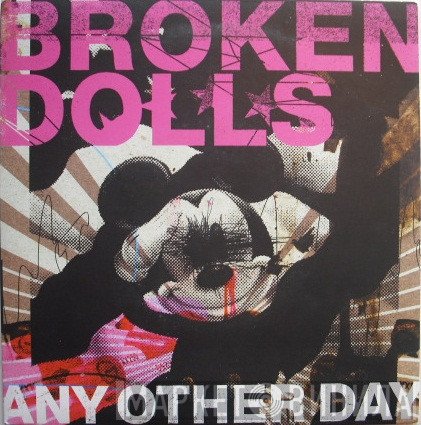 Broken Dolls - Any Other Day