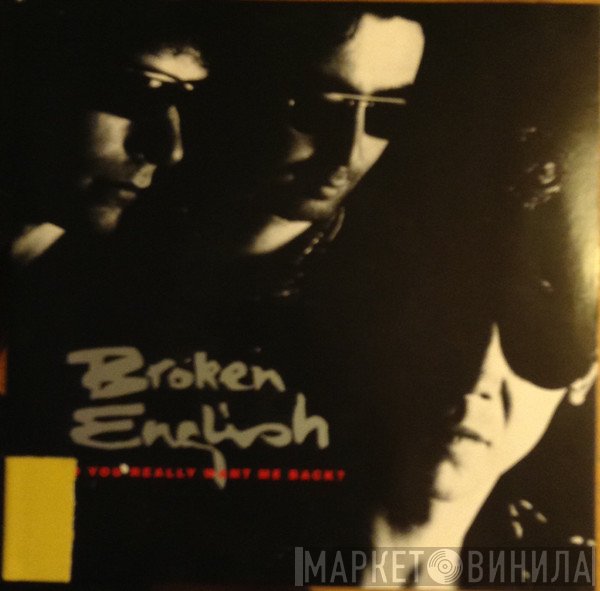Broken English - Do You Really Want Me Back?
