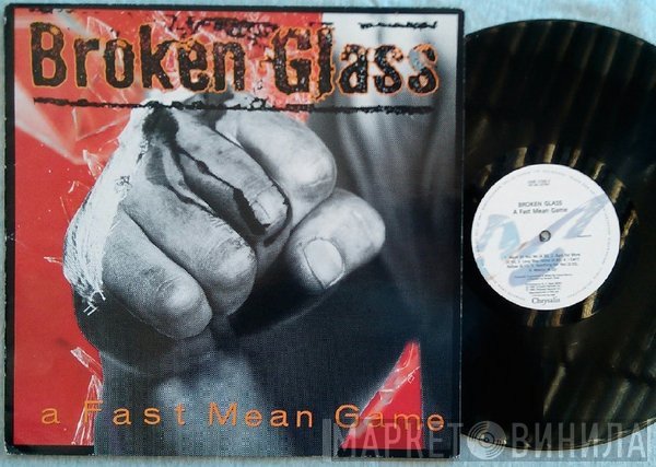 Broken Glass  - A Fast Mean Game