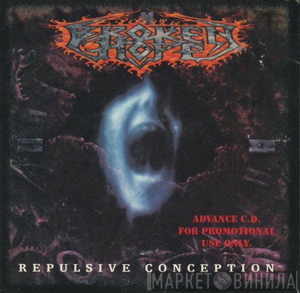 Broken Hope  - Repulsive Conception