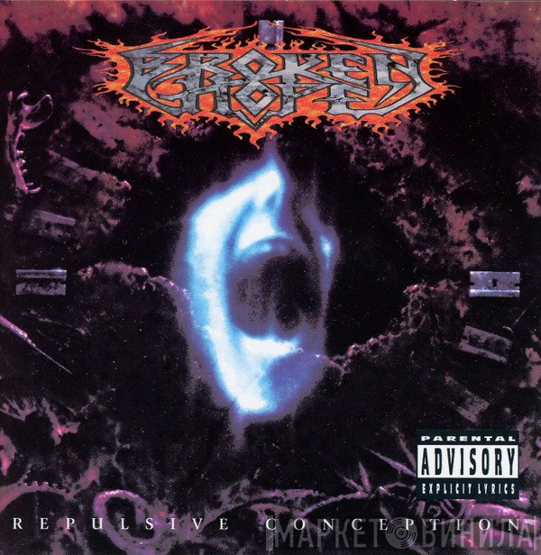 Broken Hope  - Repulsive Conception