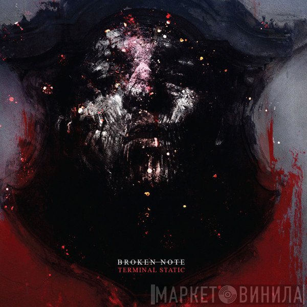 Broken Note  - Terminal Static