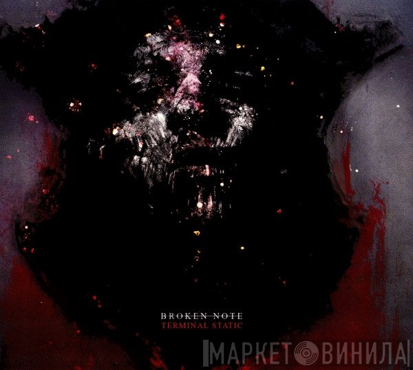 Broken Note  - Terminal Static