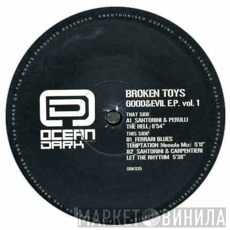 Broken Toys - Good & Evil E.P. Vol. 1