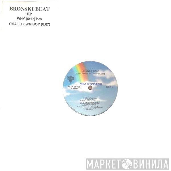 Bronski Beat  - Hundreds & Thousands