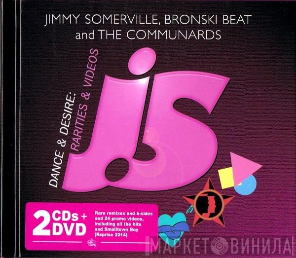 Bronski Beat, Jimmy Somerville, The Communards - Dance & Desire: Rarities & Videos