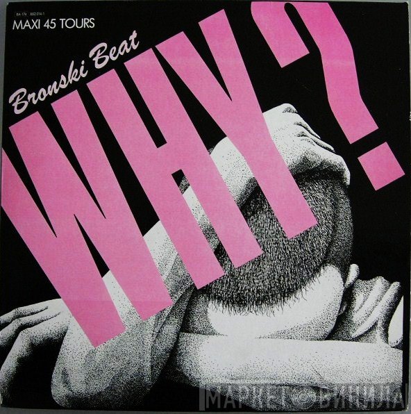 Bronski Beat  - Why?