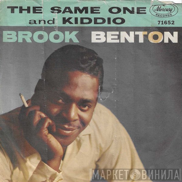 Brook Benton  - Kiddio / The Same One
