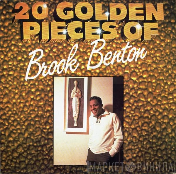 Brook Benton - 20 Golden Pieces Of Brook Benton