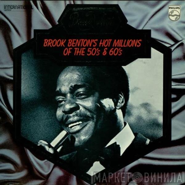 Brook Benton - Brook Benton's Hot Millions Of The 50's &amp; 60's