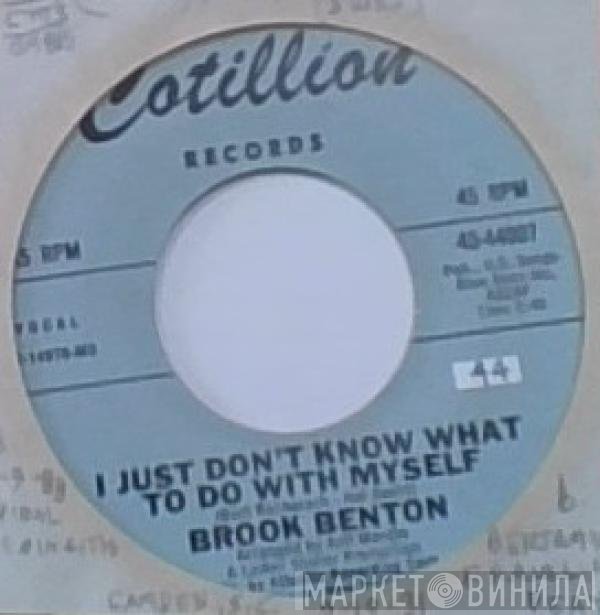 Brook Benton - I Just Don't Know What To Do With Myself