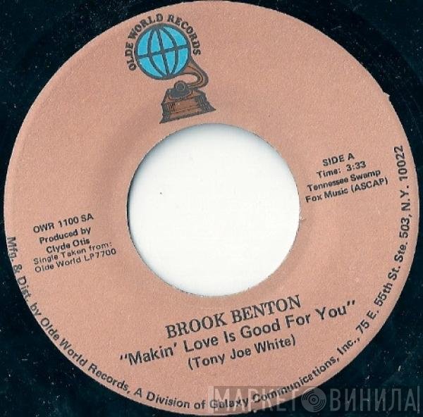 Brook Benton - Makin' Love Is Good For You / Better Times
