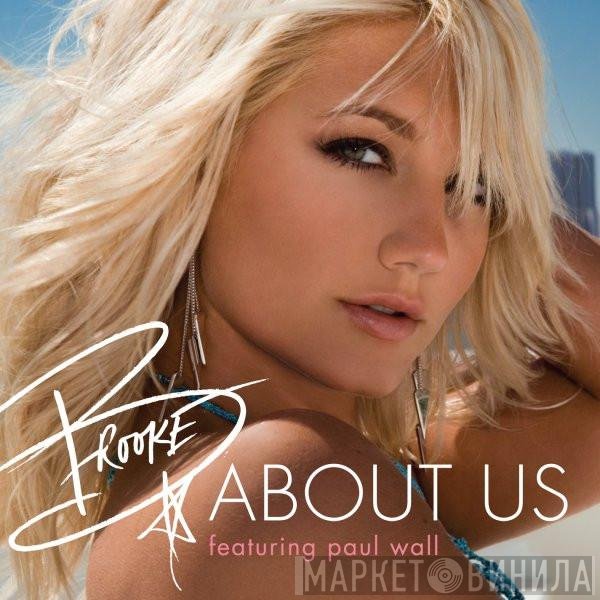 Brooke Hogan Feat. Paul Wall  - About Us