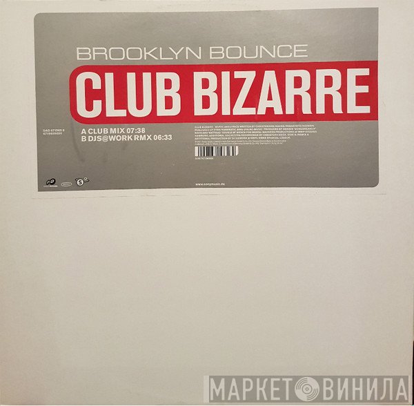 Brooklyn Bounce  - Club Bizarre