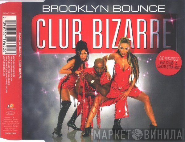Brooklyn Bounce  - Club Bizarre