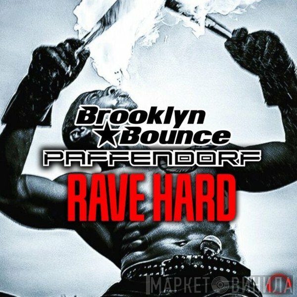 Brooklyn Bounce, Paffendorf  - Rave Hard