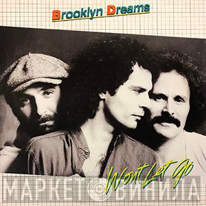 Brooklyn Dreams - Won't Let Go