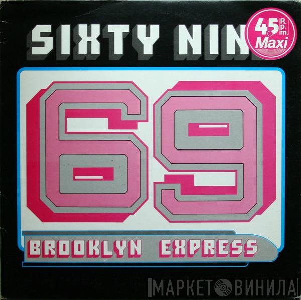 Brooklyn Express - Sixty Nine
