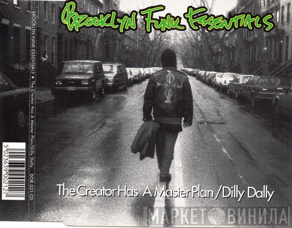 Brooklyn Funk Essentials - The Creator Has A Master Plan / Dilly Dally