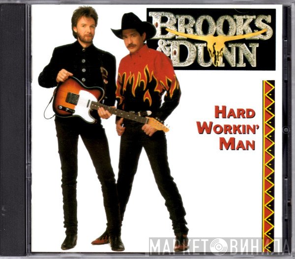Brooks &amp; Dunn - Hard Workin' Man