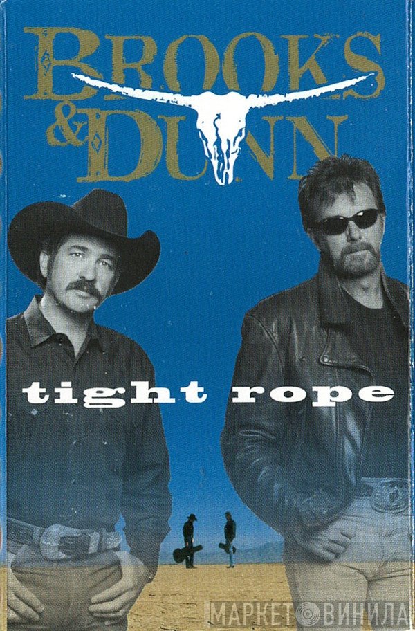 Brooks & Dunn - Tight Rope