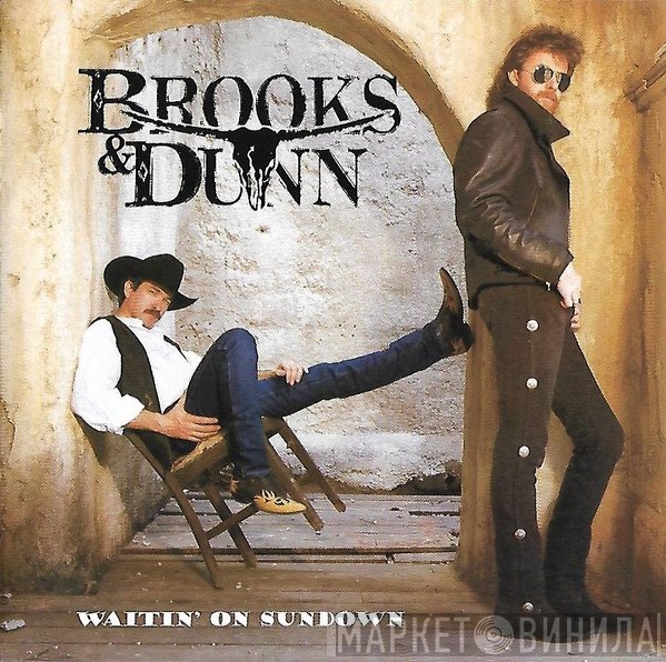 Brooks &amp; Dunn - Waitin' On Sundown