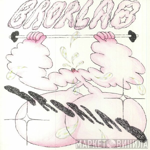 Brorlab - Working Out In Heaven