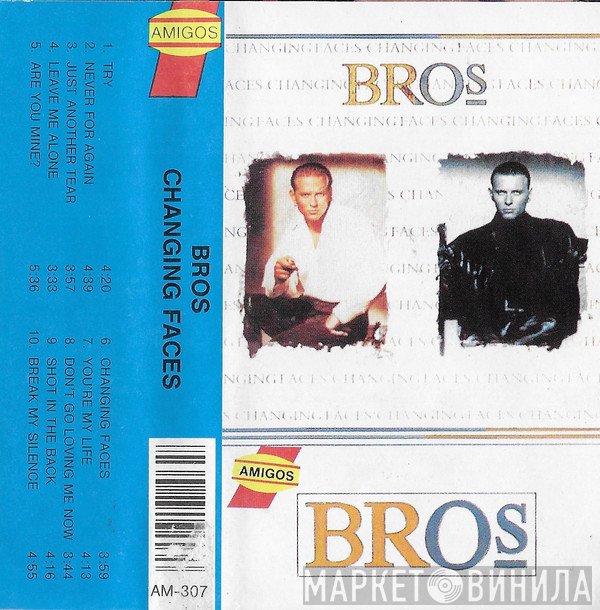 Bros  - Changing Faces
