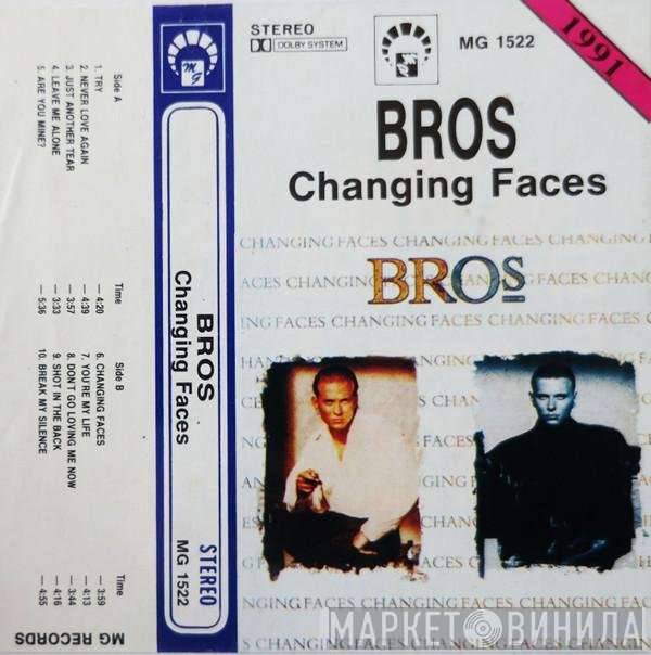 Bros  - Changing Faces
