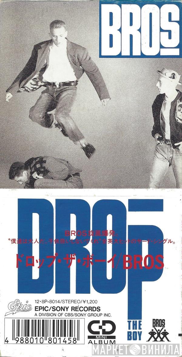 Bros  - Drop The Boy