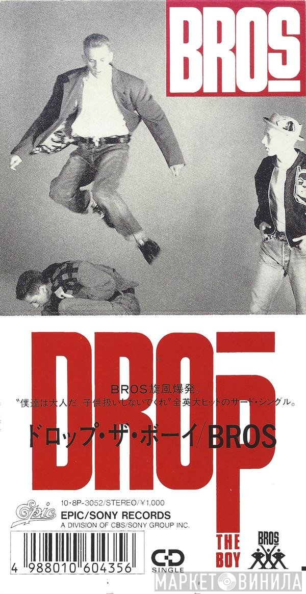 Bros  - Drop The Boy