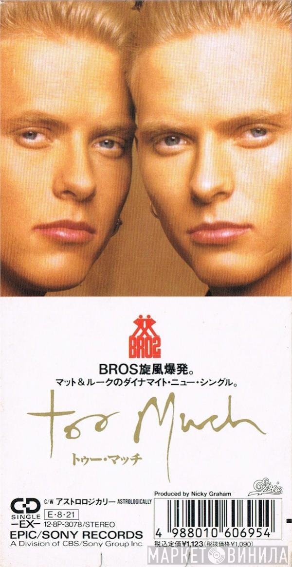Bros  - Too Much