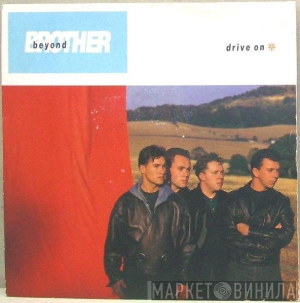 Brother Beyond - Drive On