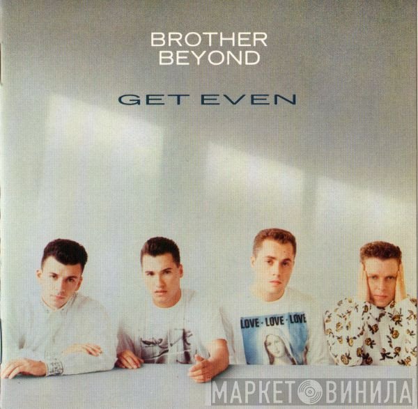 Brother Beyond - Get Even