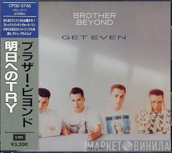 Brother Beyond  - Get Even