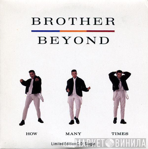 Brother Beyond  - How Many Times