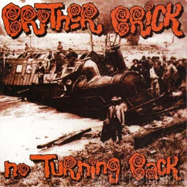 Brother Brick - No Turning Back