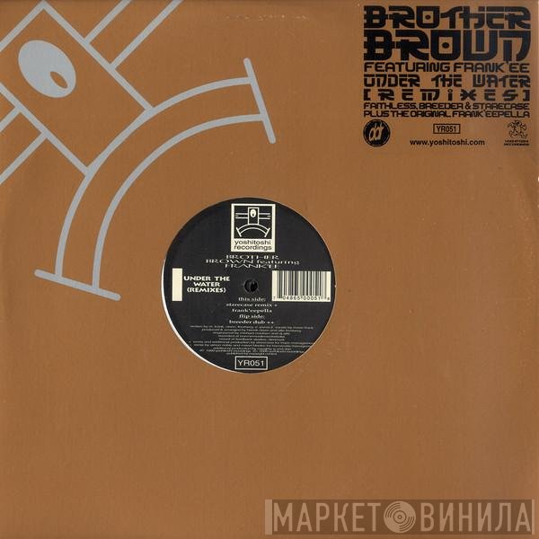 Brother Brown, Frank'ee - Under The Water (Remixes)