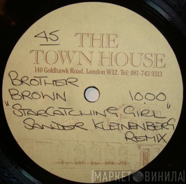 Brother Brown  - Star Catching Girl