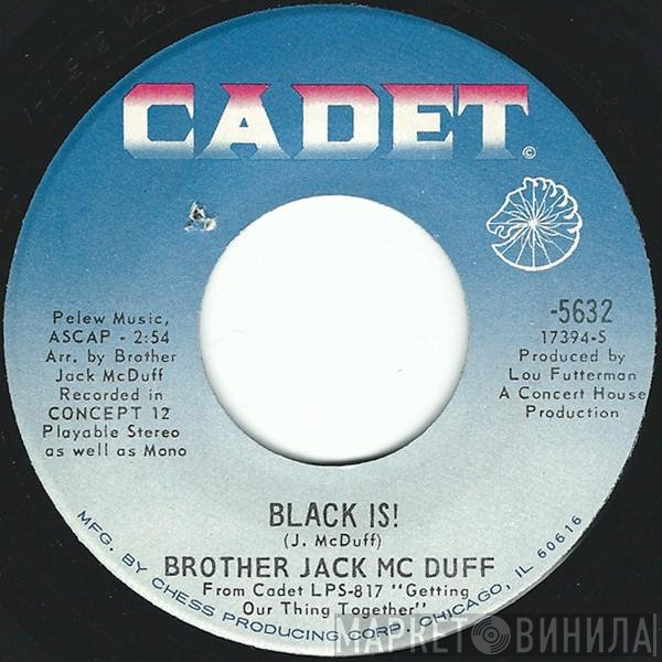 Brother Jack McDuff - Black Is! / Win, Lose Or Draw