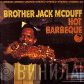 Brother Jack McDuff - Hot Barbeque