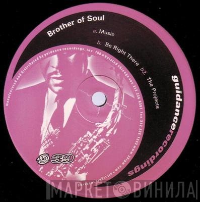 Brother Of Soul - Music