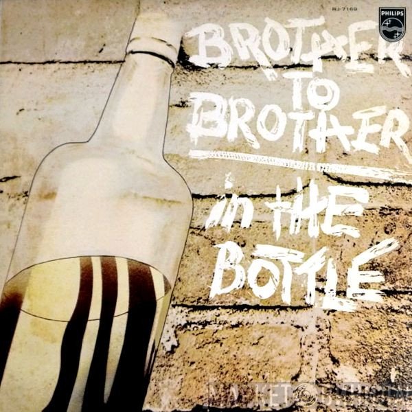 Brother To Brother  - In The Bottle