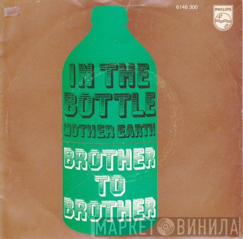 Brother To Brother  - In The Bottle