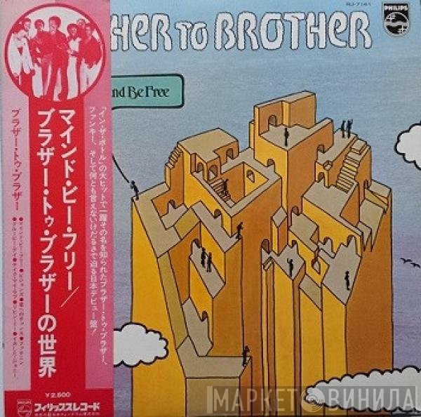 Brother To Brother  - Let Your Mind Be Free