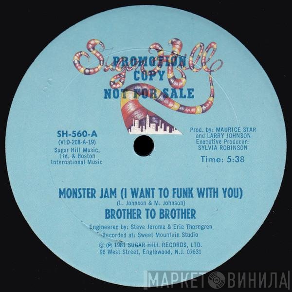 Brother To Brother - Monster Jam (I Want To Funk With You)