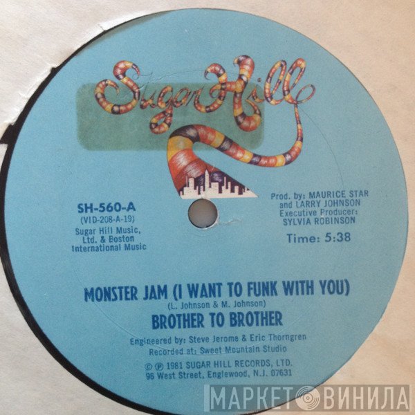 Brother To Brother - Monster Jam (I Want To Funk With You)