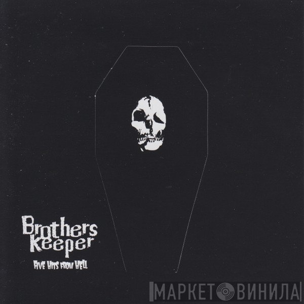 Brother's Keeper - Five Hits From Hell